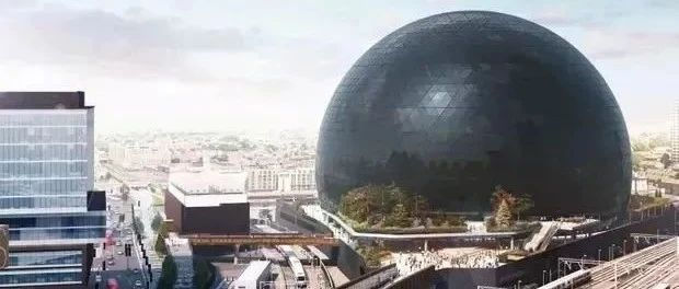 沉浸式体验中心顶流——全球最大球形LED建筑亮相